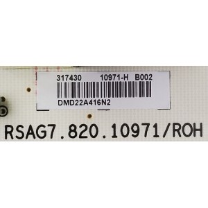 FUENTE DE PODER PARA TV HISENSE / NUMERO DE PARTE 317430 / RSAG7.820.10971/ROH / 10971-H / PANEL HD580Y3U92-L8/S0/GM/ROH / MODELO 58U6HF	